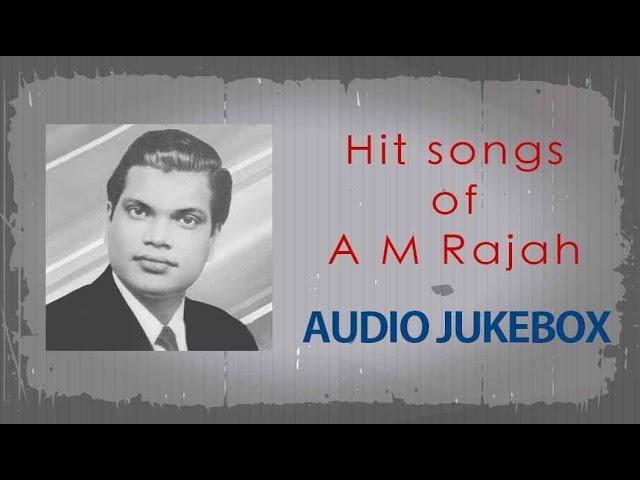 Hit Songs of A.M. Rajah | Malayalam Movie Songs Jukebox | Top 15 Songs