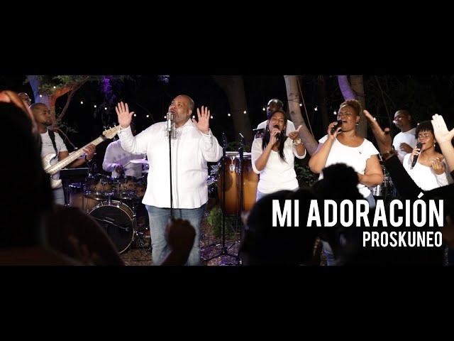 Mi adoración - Proskuneo (Vídeo Oficial)