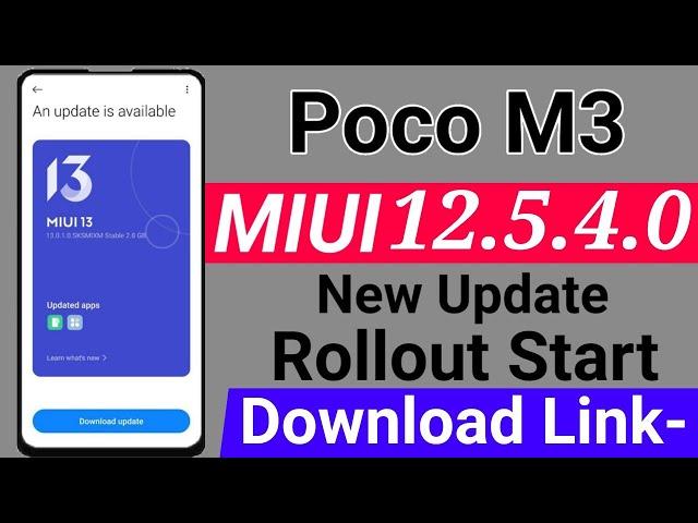 Poco M3 MIUI12.5.4.0 New Update Rollout Start | MIUI12.5.4.0 Enhance Update Rollout in Poco M3