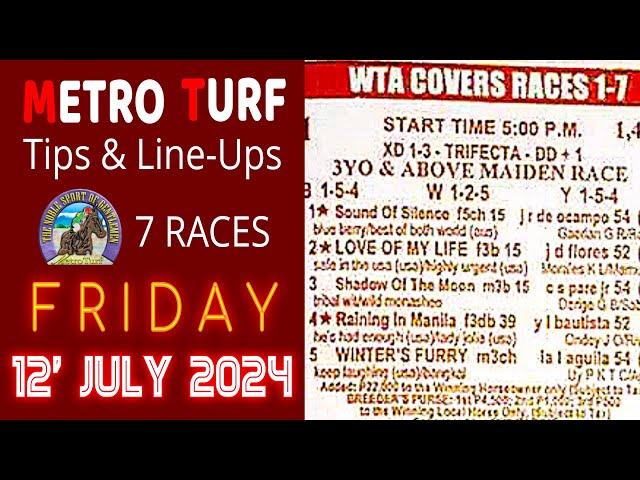 MMTCI LIVE RACING TIPS FOR FRIDAY | JULY 12, 2024 | 5:00 PM START TIME | 7 RACES