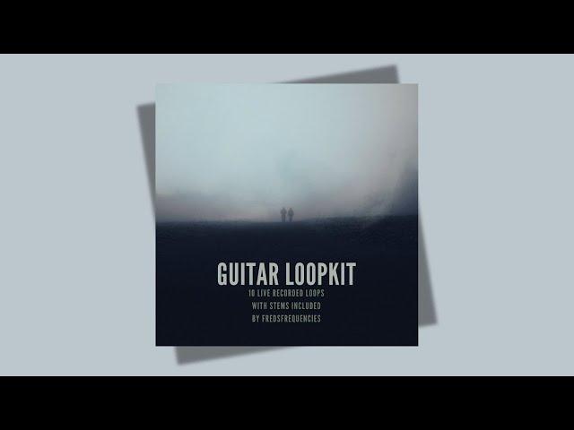 [FREE] Live Guitar Loop Kit (Emotional, Sad, Ambient, Deep)