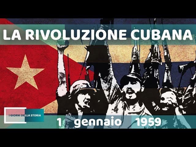 1 gennaio 1959 | LA RIVOLUZIONE CUBANA