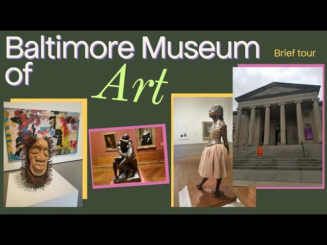 The Baltimore Museum of Art | Brief Tour