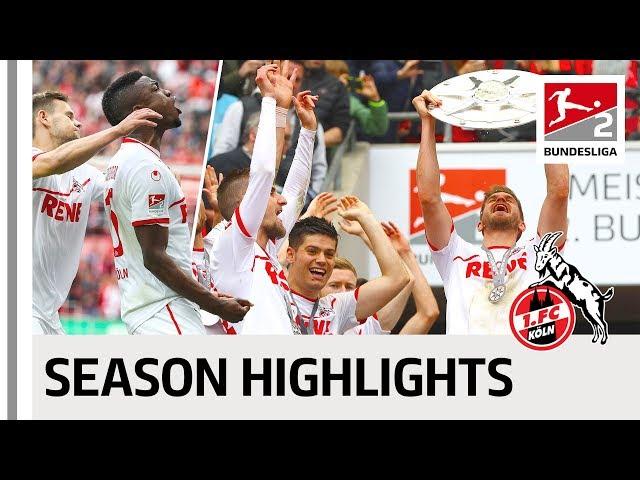 1. FC Köln Are Back In The Bundesliga - Season 2018-19 Highlights