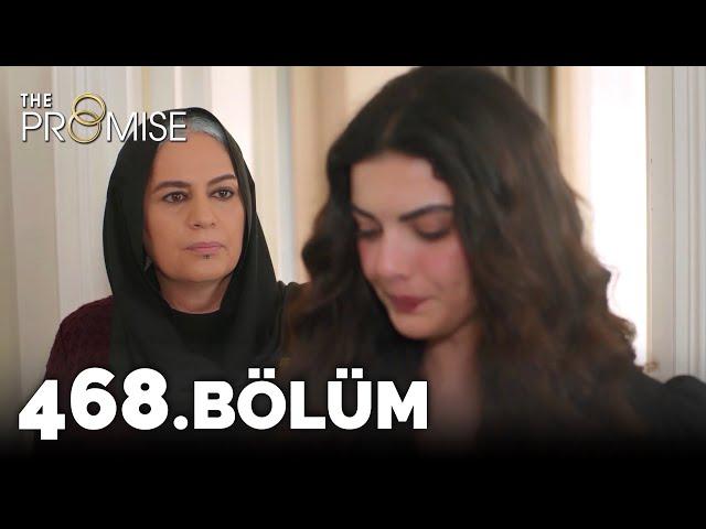 Yemin 468. Bölüm | The Promise Season 4 Episode 468