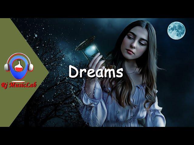 Dreams | Ambient Chillstep Mix