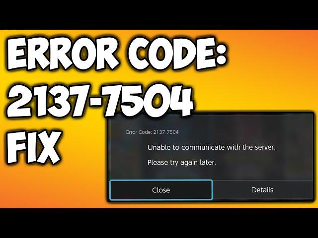 FIX: Error Code 2137-7504 on Nintendo Switch