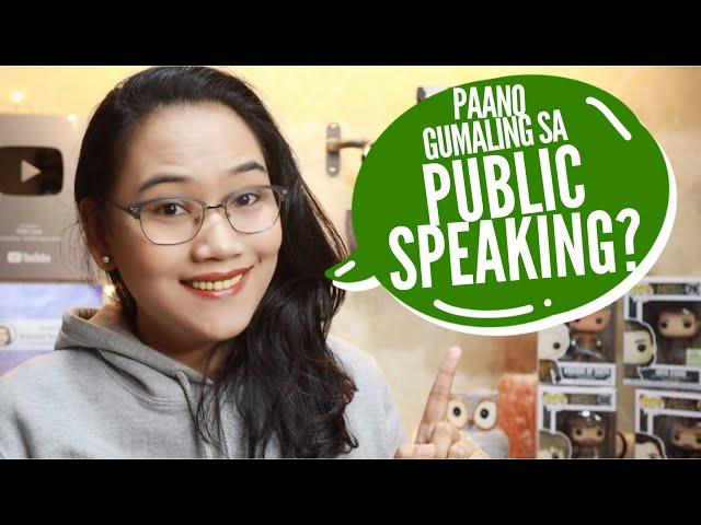 Paano Gumaling sa Public Speaking?