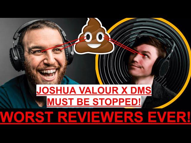 JOSHUA VALOUR X DMS MUST BE STOPPED!