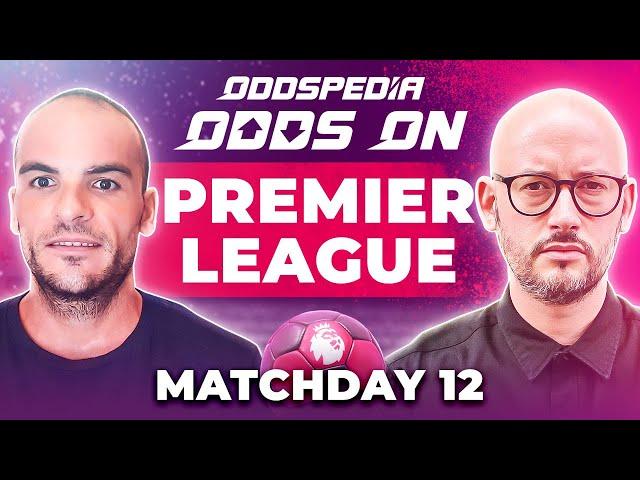 Premier League Predictions 2024/25 Matchday 12 | Best Football Betting Tips Today