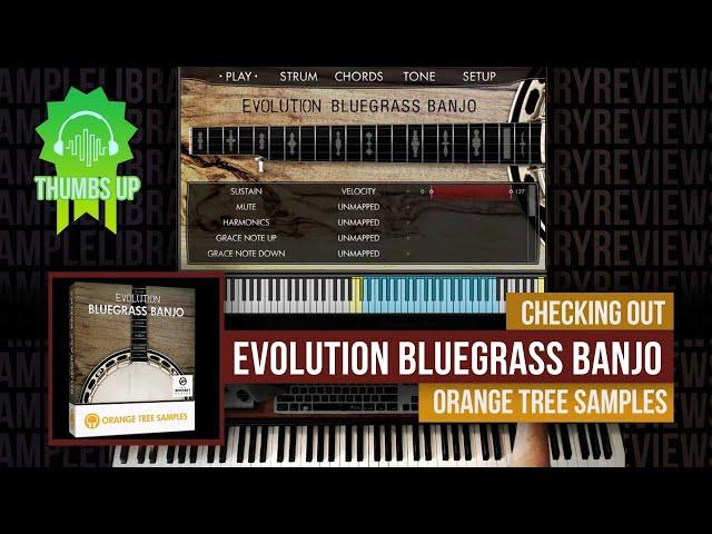 The Best Virtual Banjo around! * Checking Out: Evolution Bluegrass Banjo by Orange Tree Samples