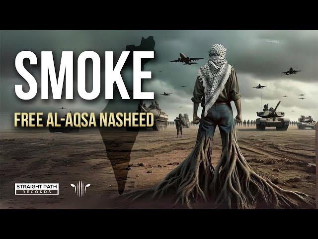 REDLION - SMOKE (Free Al-Aqsa Nasheed)