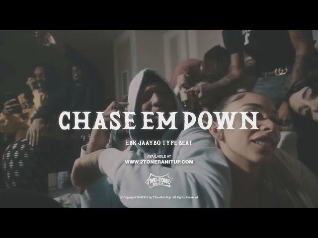 EBK Jaaybo Type Beat ~ Chase Em Down (Prod. 2Tone)