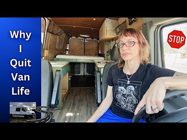 Why I Quit Van Life - #femaletraveler #vanlife