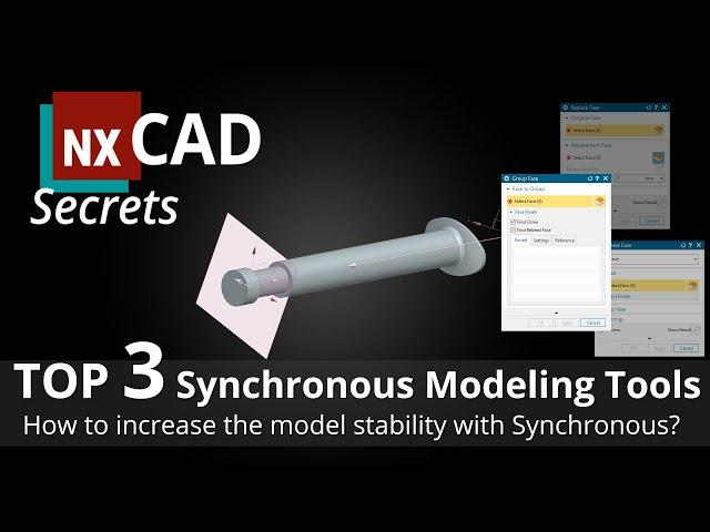 Siemens NX CAD Secrets tutorial - my top 3 Synchronous Modeling Features for better model stability