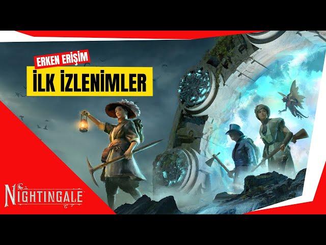 Nightingale : İlk izlenimler - Sıradaki büyük coop survival oyunu? (Türkçe ön inceleme)