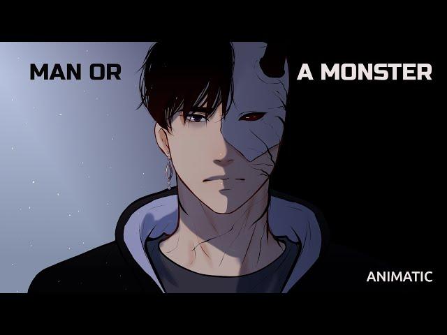 Man or a monster - animatic2