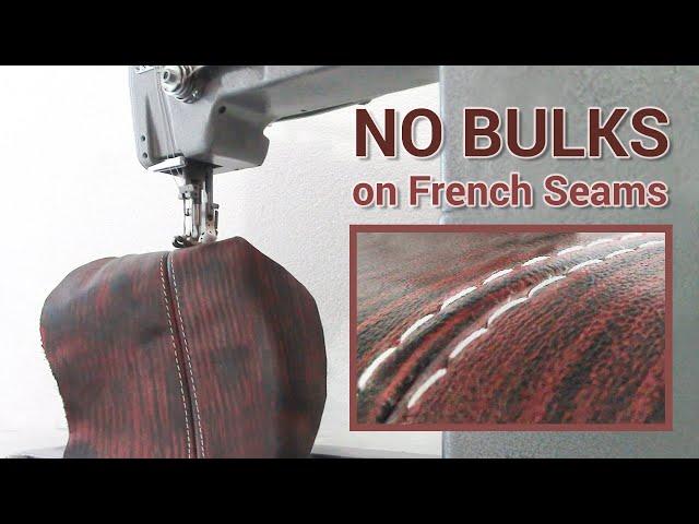No Bulks on French Seams - Automotive Upholstery