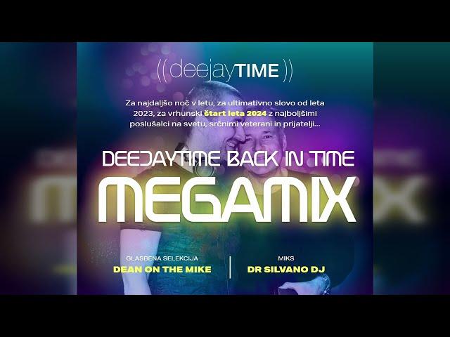 Dean On The Mike vs. Dr Silvano DJ -  Silvestrski Back In Time MegaMix XXXL 2023