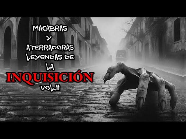 ¡4 ATERRADORAS Y MACABRAS LEYENDAS  DE LA INQUISICIÓN! | Leyendas de Terror Mexicanas | Relato #229