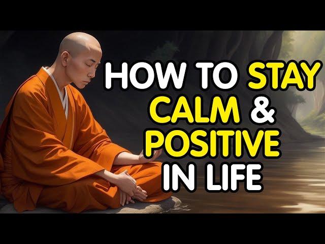 How to Stay Calm and Positive in Life | Buddhist Story