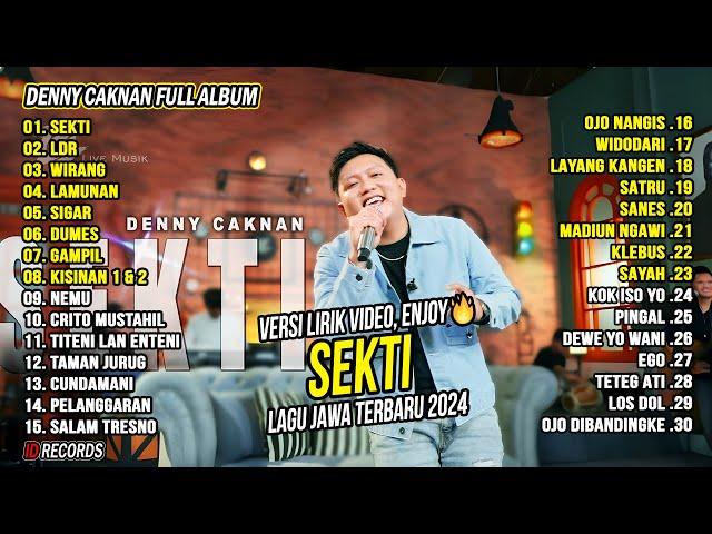 DENNY CAKNAN - SEKTI | FULL ALBUM TERBARU 2024 | LAGU JAWA TERBARU 2024