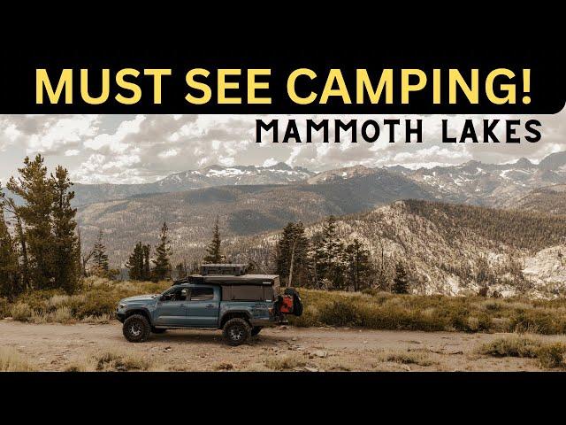 Must See Mammoth Lakes Camping In Our Tacoma!