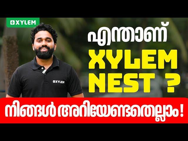 എന്താണ് Xylem NEST ? നിങ്ങൾ അറിയേണ്ടതെല്ലാം ! | Xylem SSLC