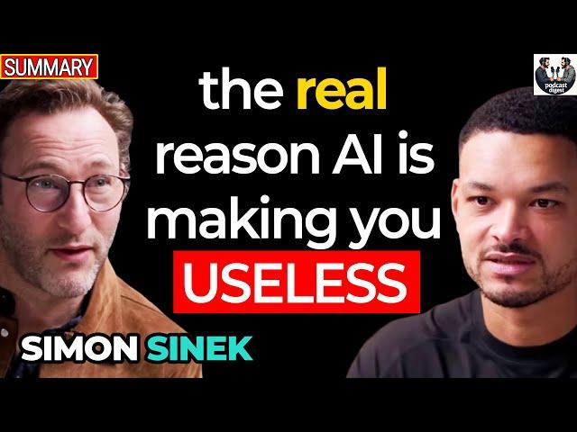 You're Becoming USELESS, AI Friendships Are PATHETIC, CEOs lying | Simon Sinek on Diary of a CEO