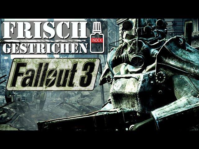 Fallout 3 - Nur ein simples Ballerspiel? - Frisch gestrichen