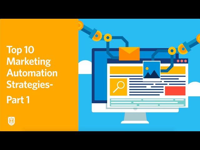 Top 10 Marketing Automation Strategies - part 1