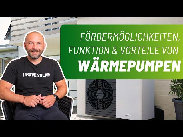 Wärmepumpe einfach erklärt: Funktion, Vorteile und Fördermöglichkeiten