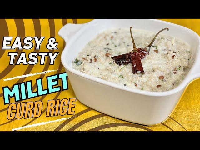 How to make MILLET CURD RICE ? Dr SARALA  #milletrecipe