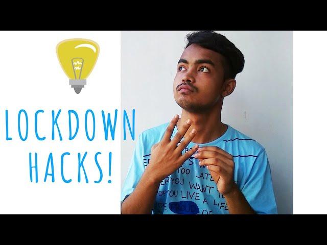 LOCKDOWN HACKS | Better Lifestyle | Priyam Thakuria