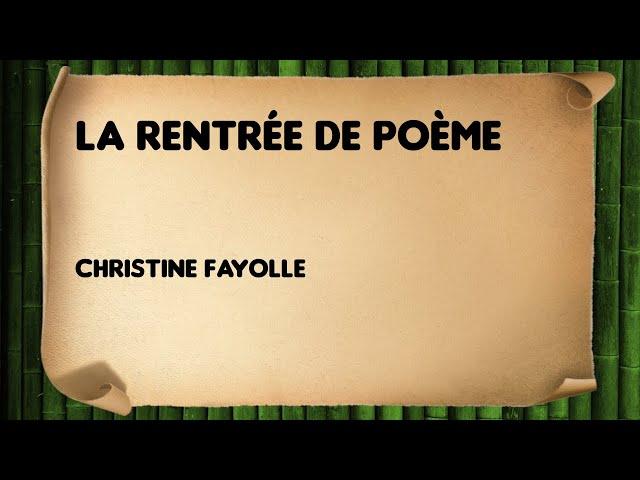 La rentrée de Poème - Christine Fayolle