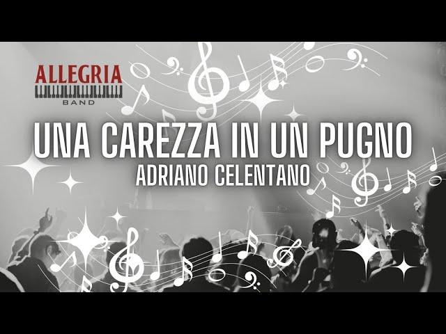 Allegria Band - UNA CAREZZA IN UN PUGNO - Adriano Celentano (Sauze - Cover Live Juillet 2024)