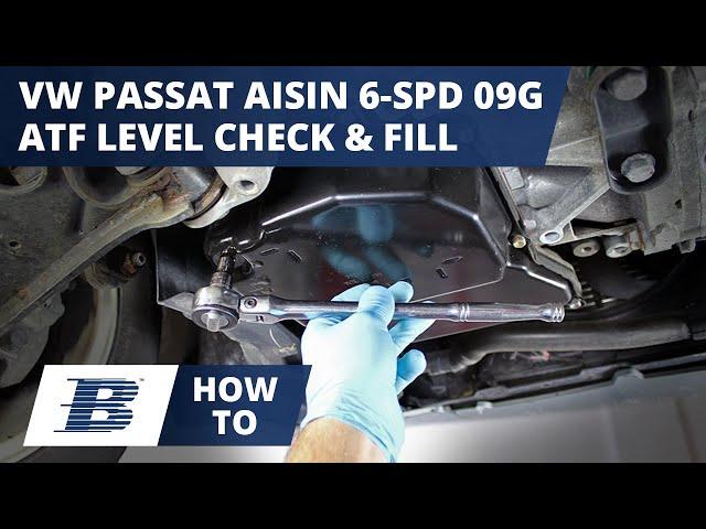 How to Check and Fill VW Passat Transmission Fluid / VW Passat ATF Level Aisin 6 Speed 09G