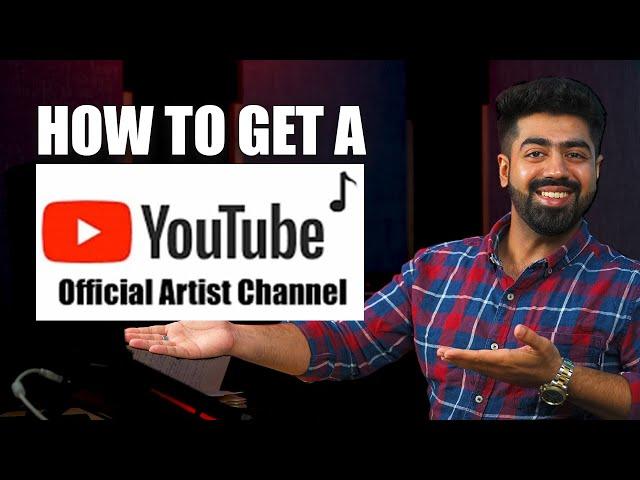 How To Get an Official Artist Channel on YouTube (YouTube OAC)