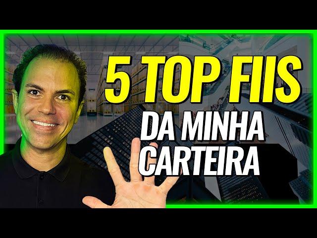 5 TOP FUNDOS IMOBILIÁRIOS DA MINHA CARTEIRA!