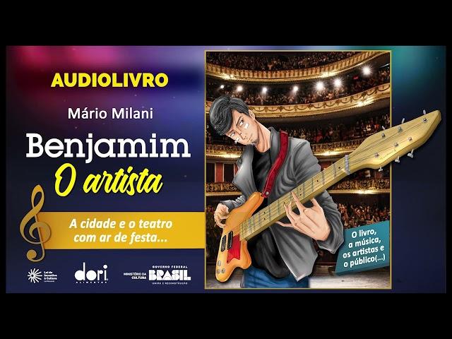 Audiolivro - Benjamim o Artista - Mário Milani