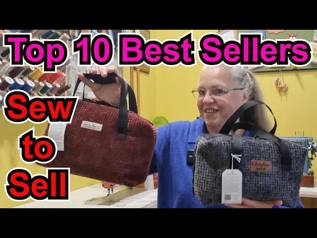 Sew to Sell My Top Ten Best Sellers Part 10 What handmade products did I sell in the past 3 months