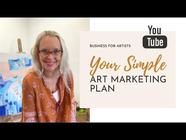 Simple Art Marketing Plan | Market & Sell Your Art