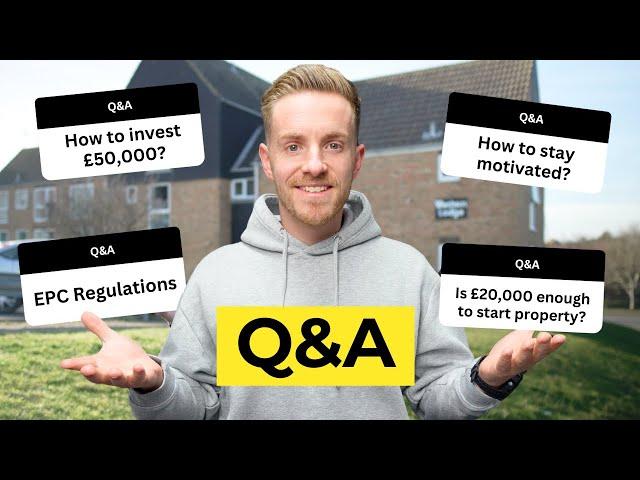 How to invest £50,000 in Property? [Q&A Video]