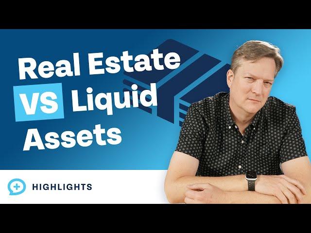 How to Balance Real Estate Investments and Liquid Assets at 34