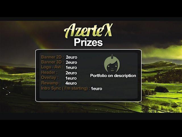 AzerteX - Prizes and Preview for my Channel!