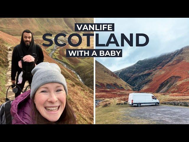 Starting Vanlife With A Baby | Scottish Borders Historic Road Trip