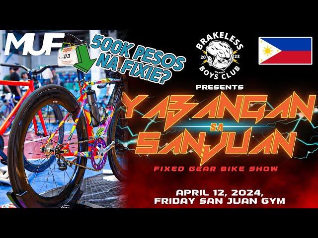 Fixed Gear Event Bike Show!  YABANGAN SA SANJUAN