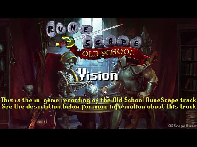 Old School RuneScape Soundtrack: Vision