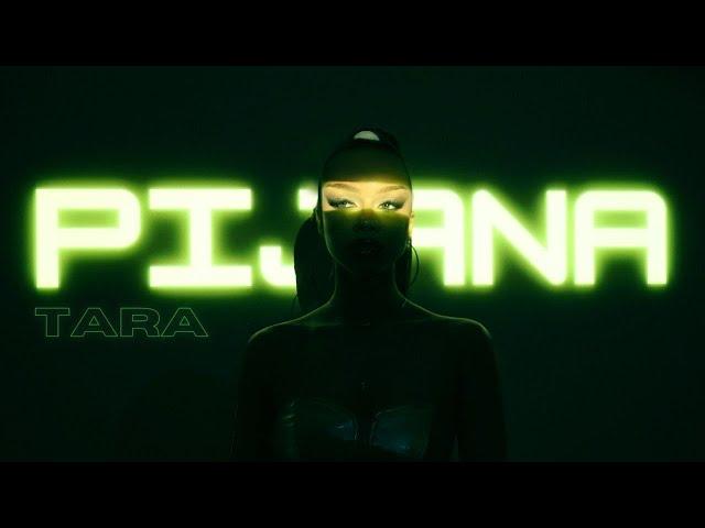 TARA - PIJANA (OFFICIAL VIDEO)