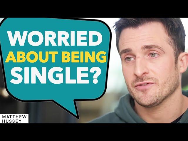 Is It Weird That I Have No Dating Experience? | Matthew Hussey